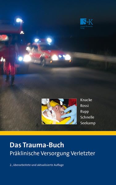 Das Trauma-Buch. Präklinische Versorgung Verletzter Medicine Books