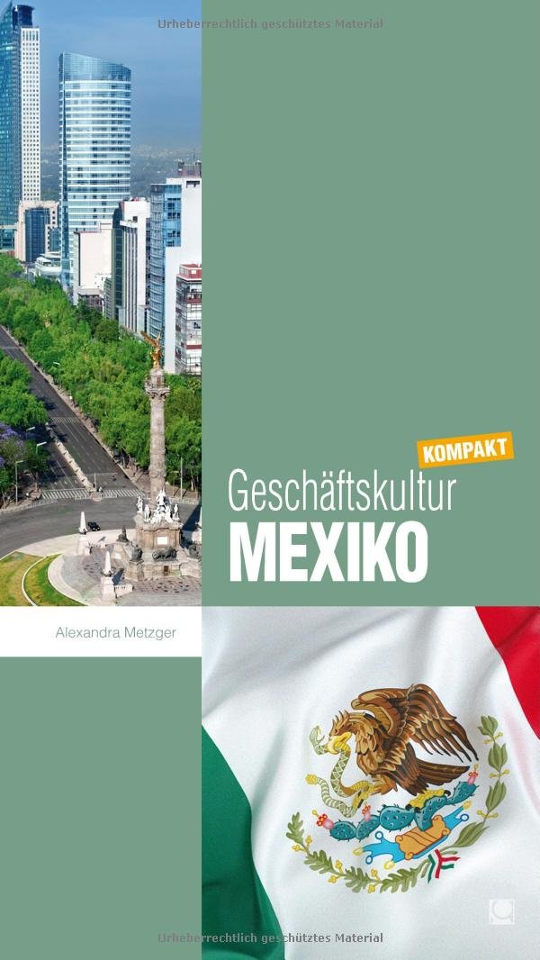 Geschäftskultur Mexiko kompakt Business, Finance & Career