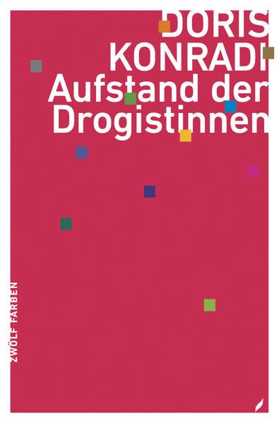 Aufstand der Drogistinnen (12 Farben) Contemporary literature