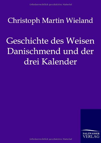 Geschichte des Weisen Danischmend und der drei Kalender Contemporary literature