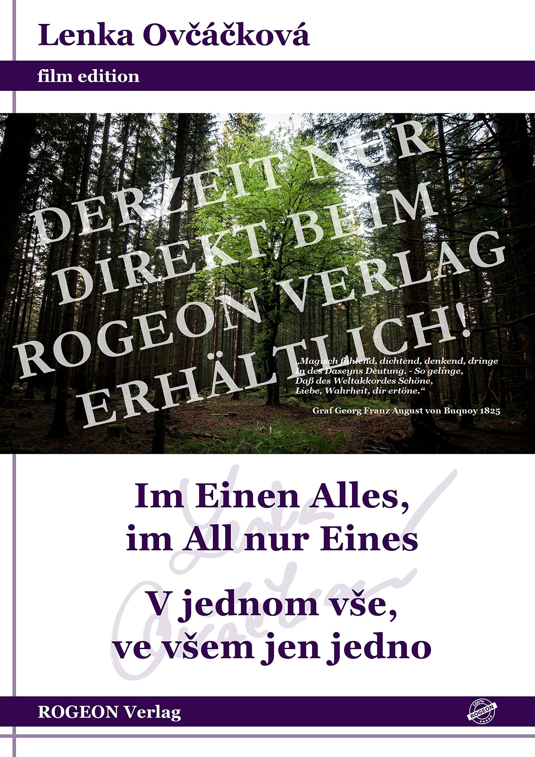 Im Einen Alles, im All nur Eines / V jednom vše, ve všem jen jedno Films