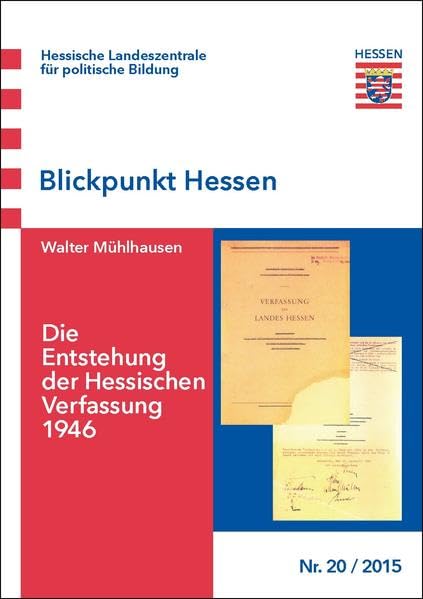 Die Entstehung der Hessischen Verfassung 1946 (Blickpunkt Hessen) Natural Sciences