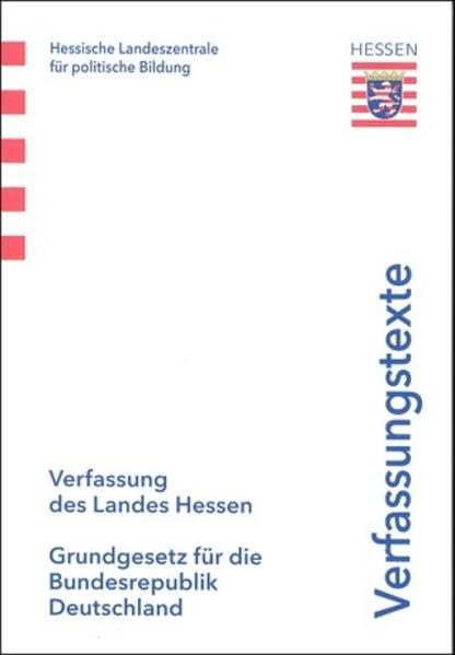 Verfassung des Landes Hessen - Grundgesetz für die Bundesrepublik Deutschland Law