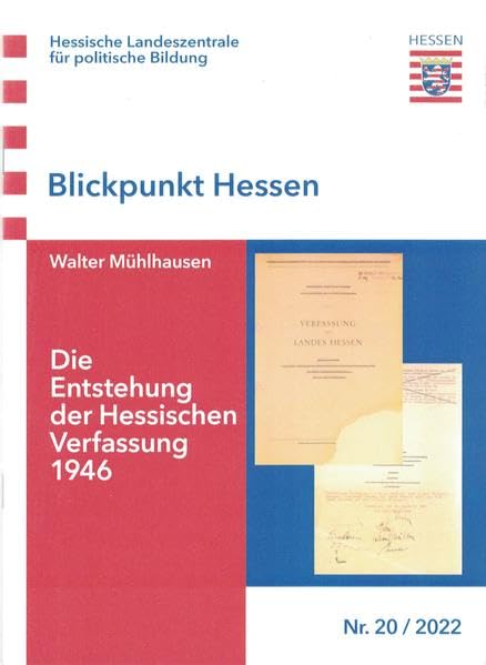 Die Entstehung der Hessischen Verfassung 1946 (Blickpunkt Hessen) Books