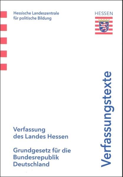 Verfassung des Landes Hessen & Grundgesetz für die Bundesrepublik Deutschland Law