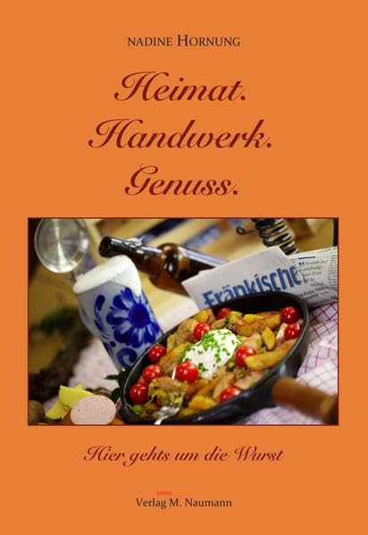 Heimat. Handwerk. Genuss. Leisure, Home & Garden