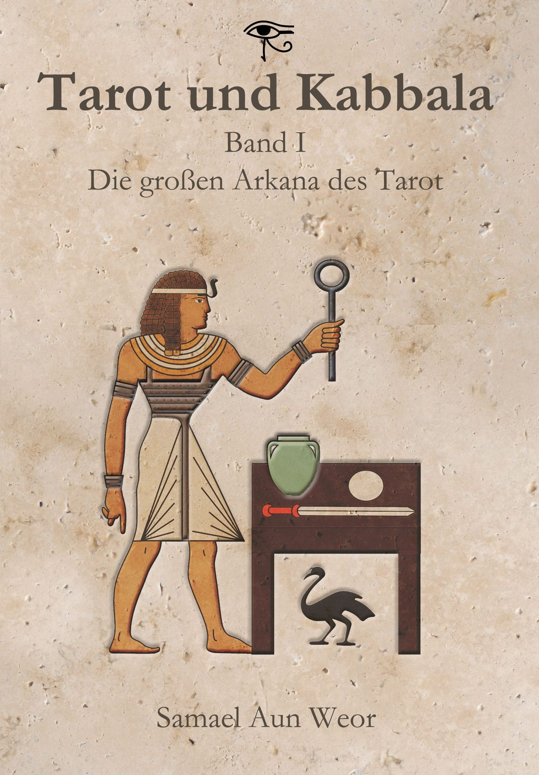 Tarot und Kabbala: Band I: Die großen Arkana des Tarot Religion & Esotericism