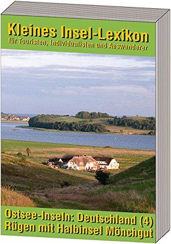 Ostsee-Inseln: Deutschland - Band 4: Rügen mit Halbinsel Mönchgut Learning & Reference