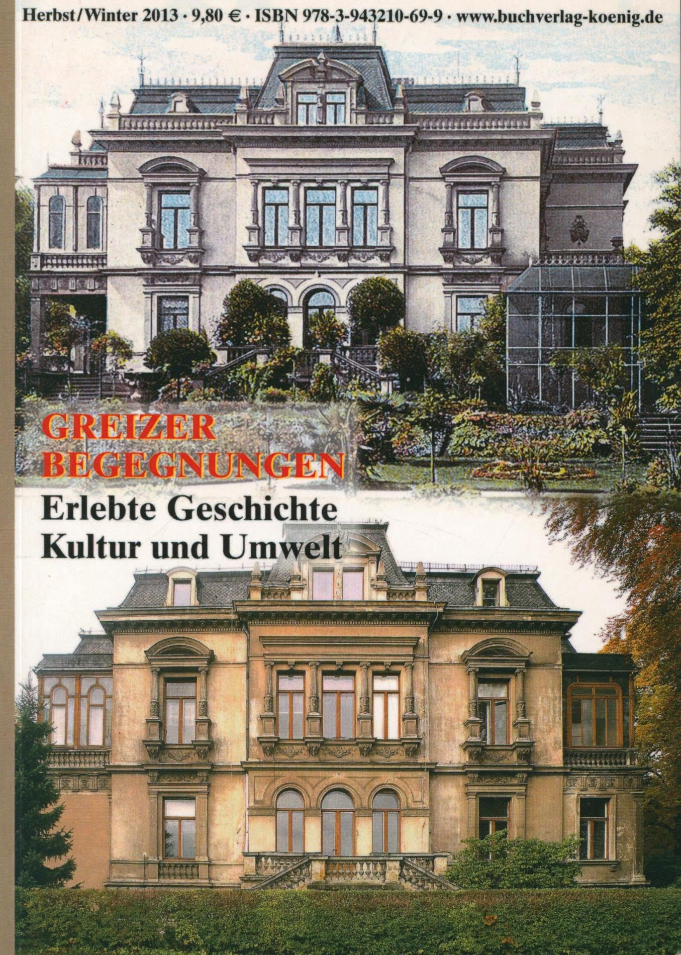 Greizer Begegnungen.Nr.2: Erlebte Geschichte, Kultur und Umwelt Books