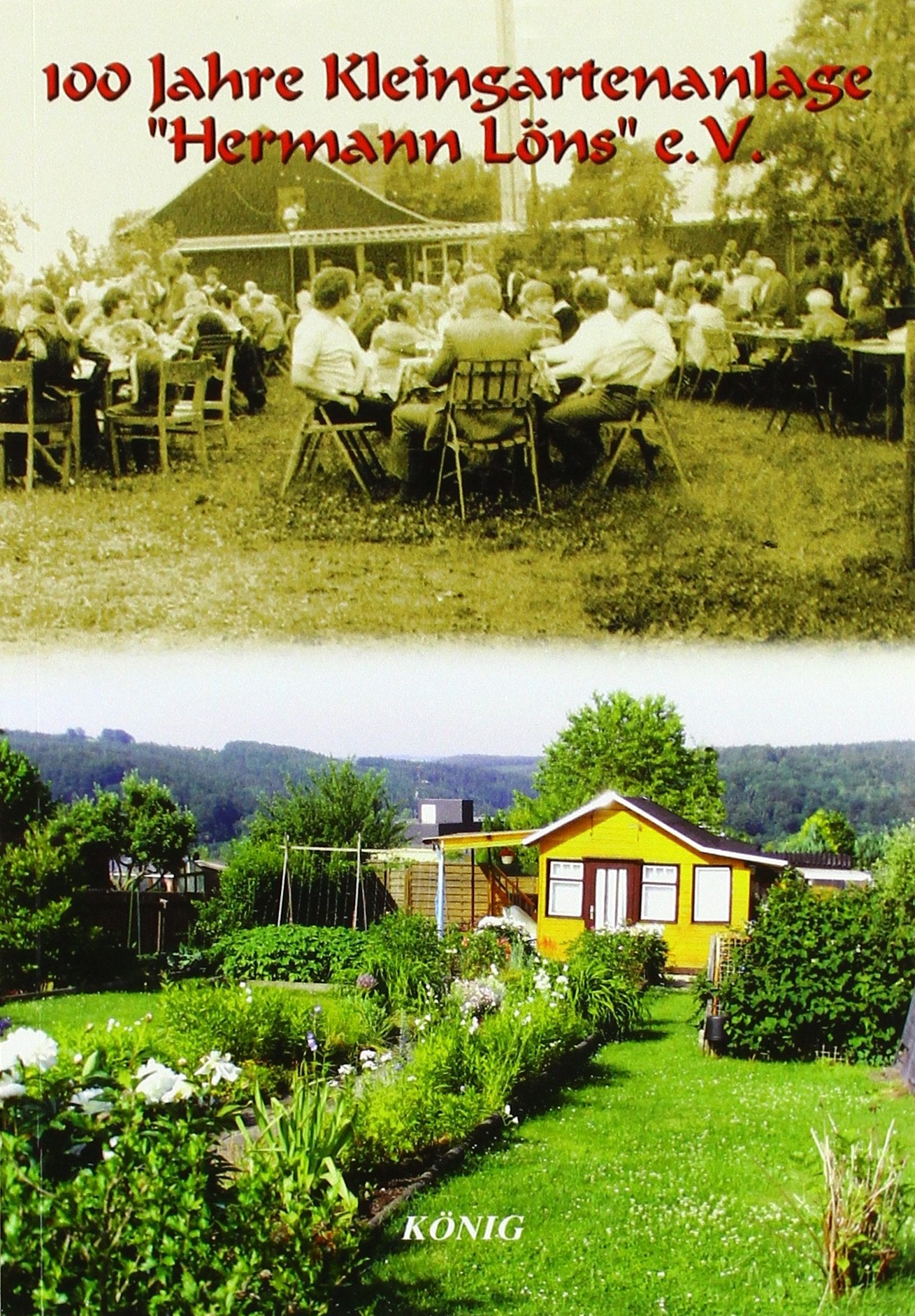 100 Jahre Kleingartenanlage "Hermann Löns" e. V. Books