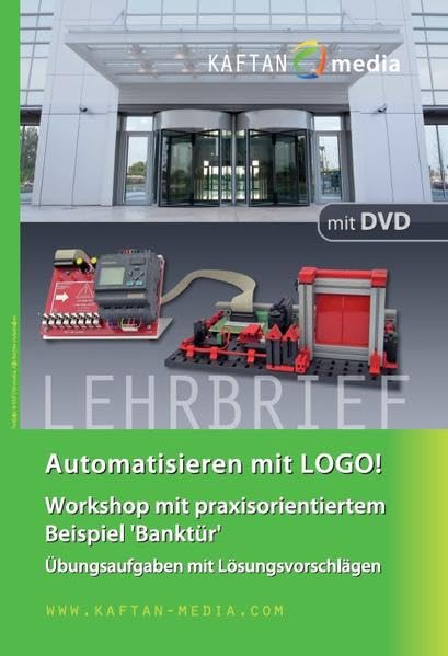 Automatisieren mit LOGO!: Workshop mit praxisorientiertem Beispiel "Banktür" Computer Science