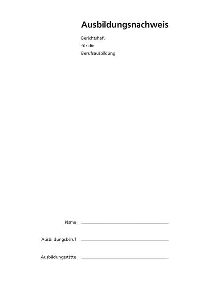 Ausbildungsnachweis: Berichtsheft für die Ausbildung Business, Finance & Career