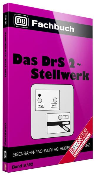 Das DrS 2-Stellwerk (DB-Fachbuch) Business & Technology