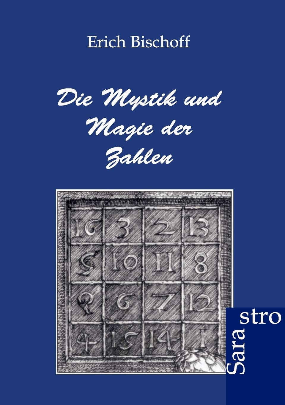 Die Mystik und Magie der Zahlen Religion & Esotericism