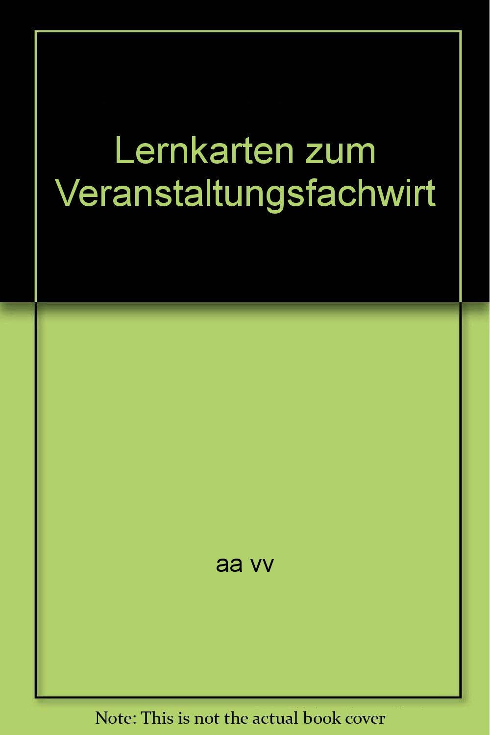 Lernkarten zum Veranstaltungsfachwirt Study Guides