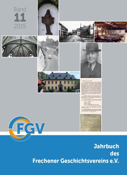 Jahrbuch des Frechener Geschichtsvereins e.V., Band 11/2015 Books