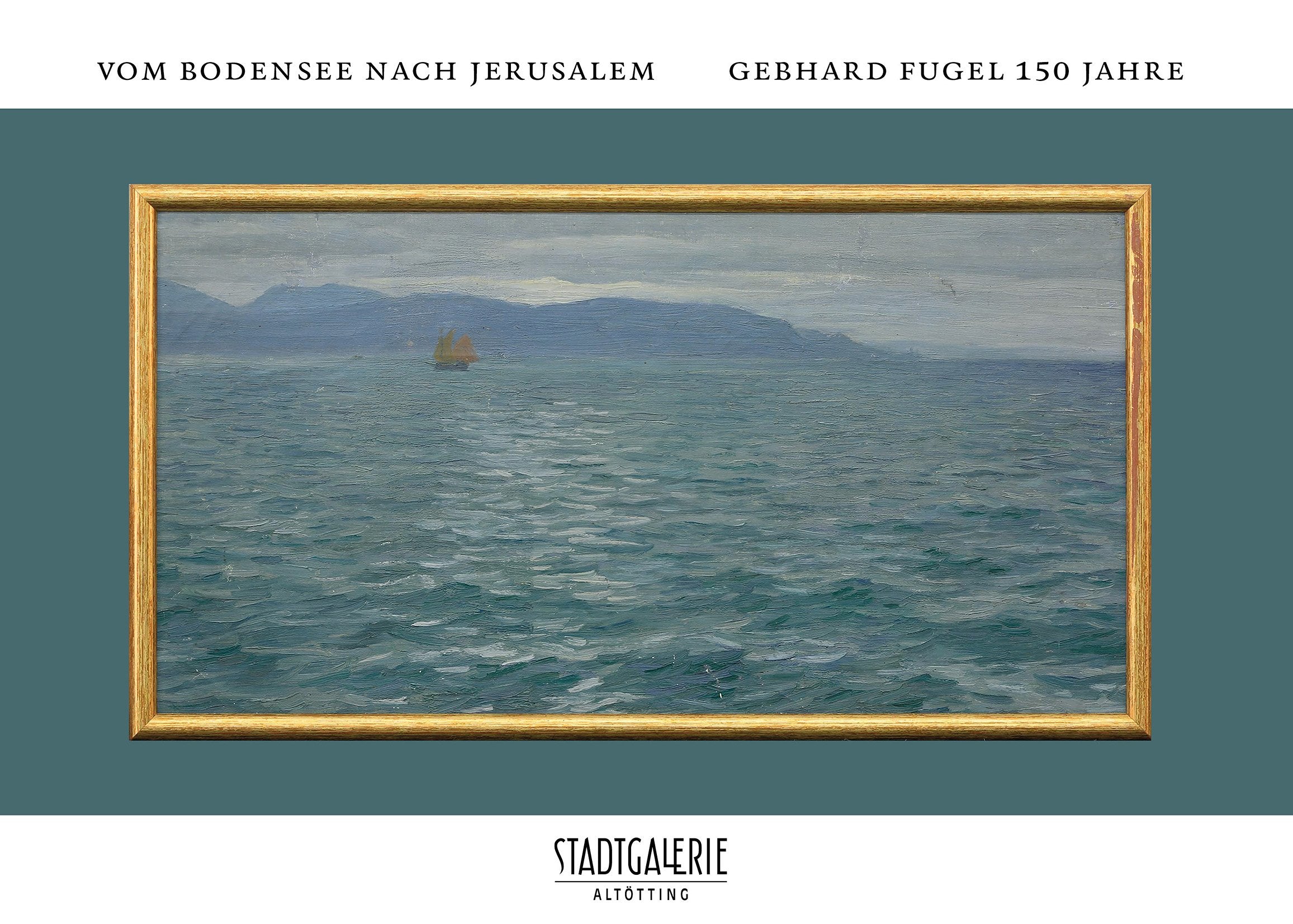 Vom Bodensee nach Jerusalem - Gebhard Fugel 150 Jahre Film, Art & Culture