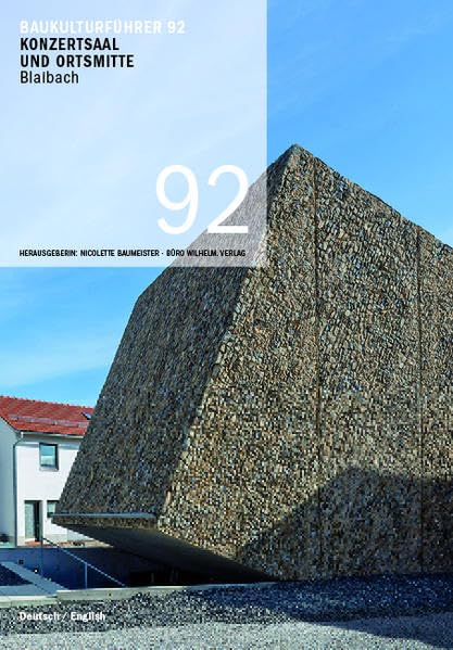 Baukulturführer 92 Konzertsaal und Ortsmitte Blaibach: Architekt: Peter Haimerl, München Architecture