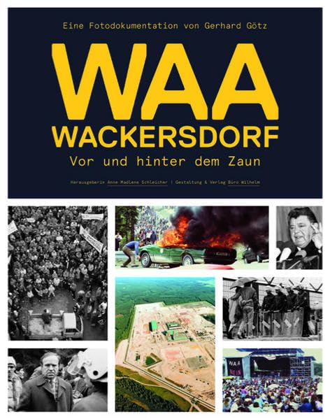 WAA Wackersdorf - Vor und hinter dem Zaun: Eine Fotodokumentation von Gerhard Götz Photography