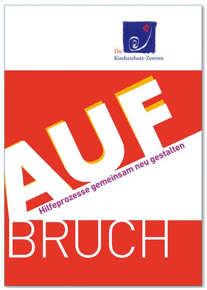 Aufbruch - Hilfeprozesse gemeinsam neu gestalten Psychology