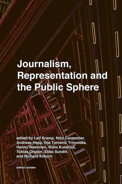 JOURNALISM, REPRESENTATION AND THE PUBLIC SPHERE Law Books