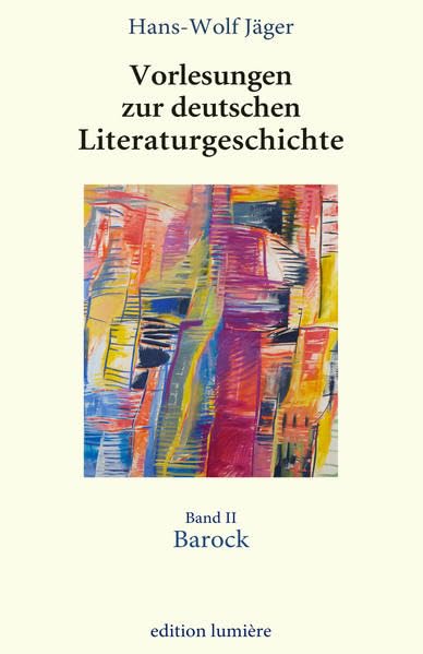 Vorlesungen zur deutschen Literatur, hg. von Holger Böning / Vorlesungen zur deutschen Literaturgeschichte. Band 2 Barock Contemporary literature Books