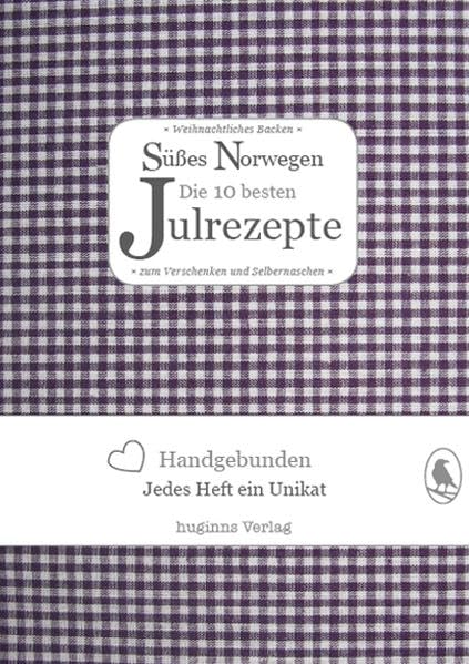 Süßes Norwegen. Die 10 besten Julrezepte. Weihnachtliches Backen zum Verschenken und Selbernaschen. (Süßes Skandinavien) Leisure, Home & Garden