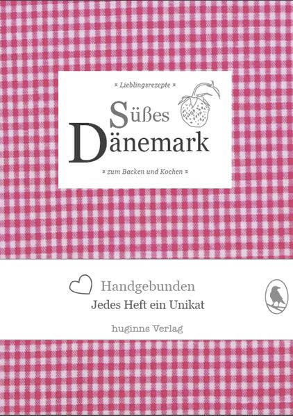 Süßes Dänemark. Lieblingsrezepte zum Backen und Kochen book