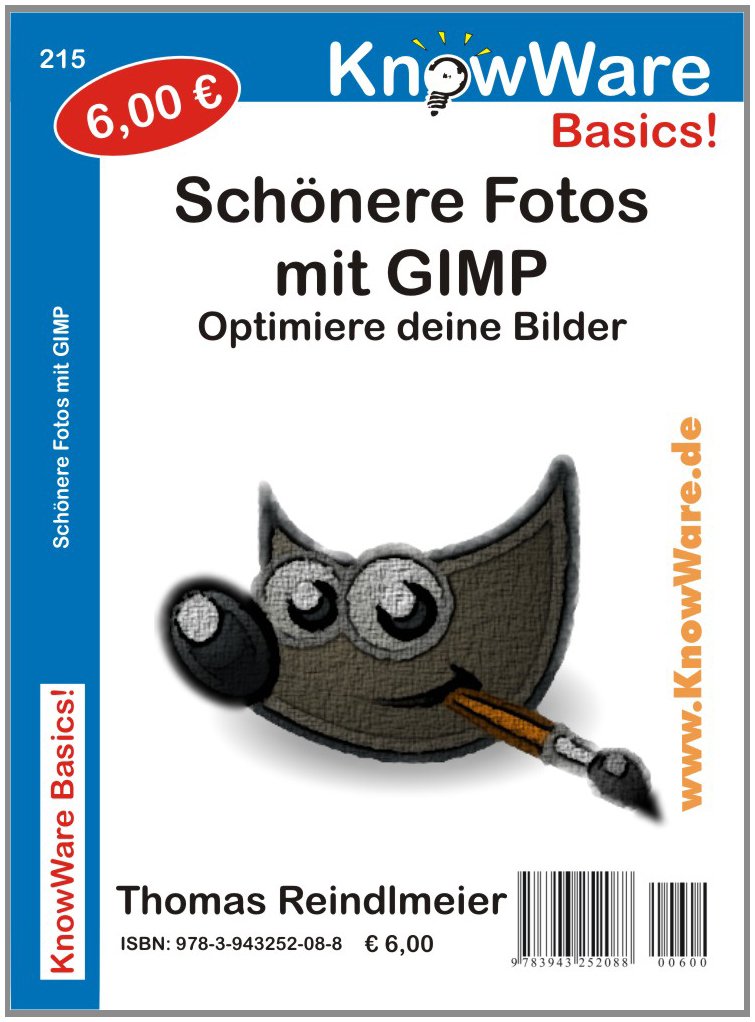 GIMP! - Schönere Fotos mit GIMP Computer Science