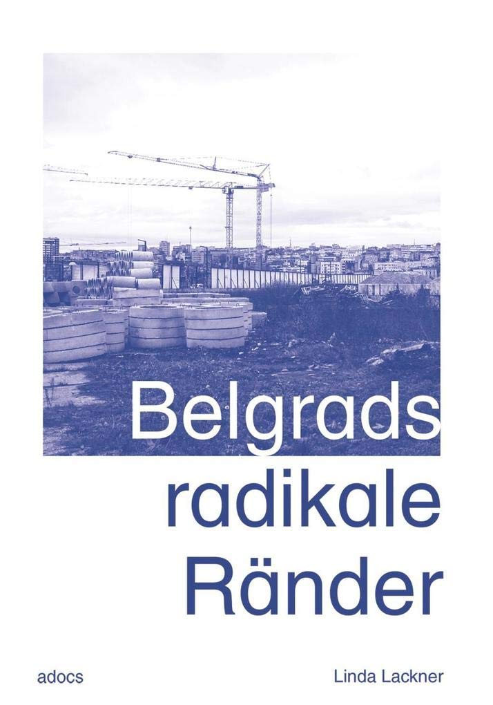 Product Image: Belgrads radikale Ränder