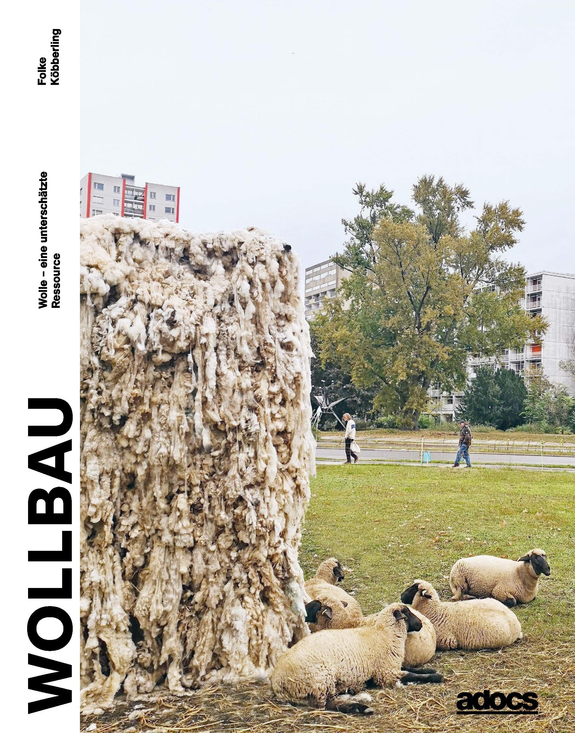 WOLLBAU: eine unterschätzte Ressource Architecture