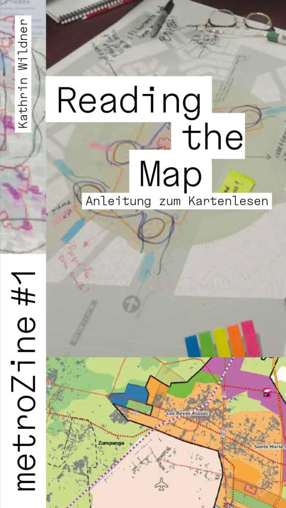 metroZines #1 Reading the Map: Anleitung zum Kartenlesen Law