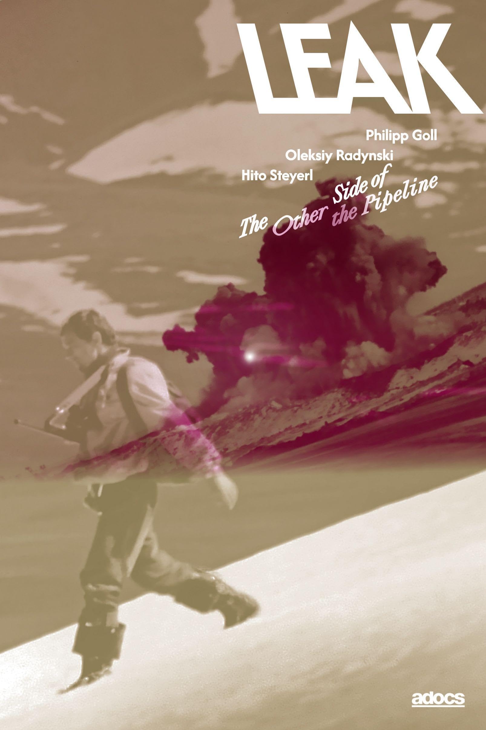 Leak. The End of the Pipeline Books