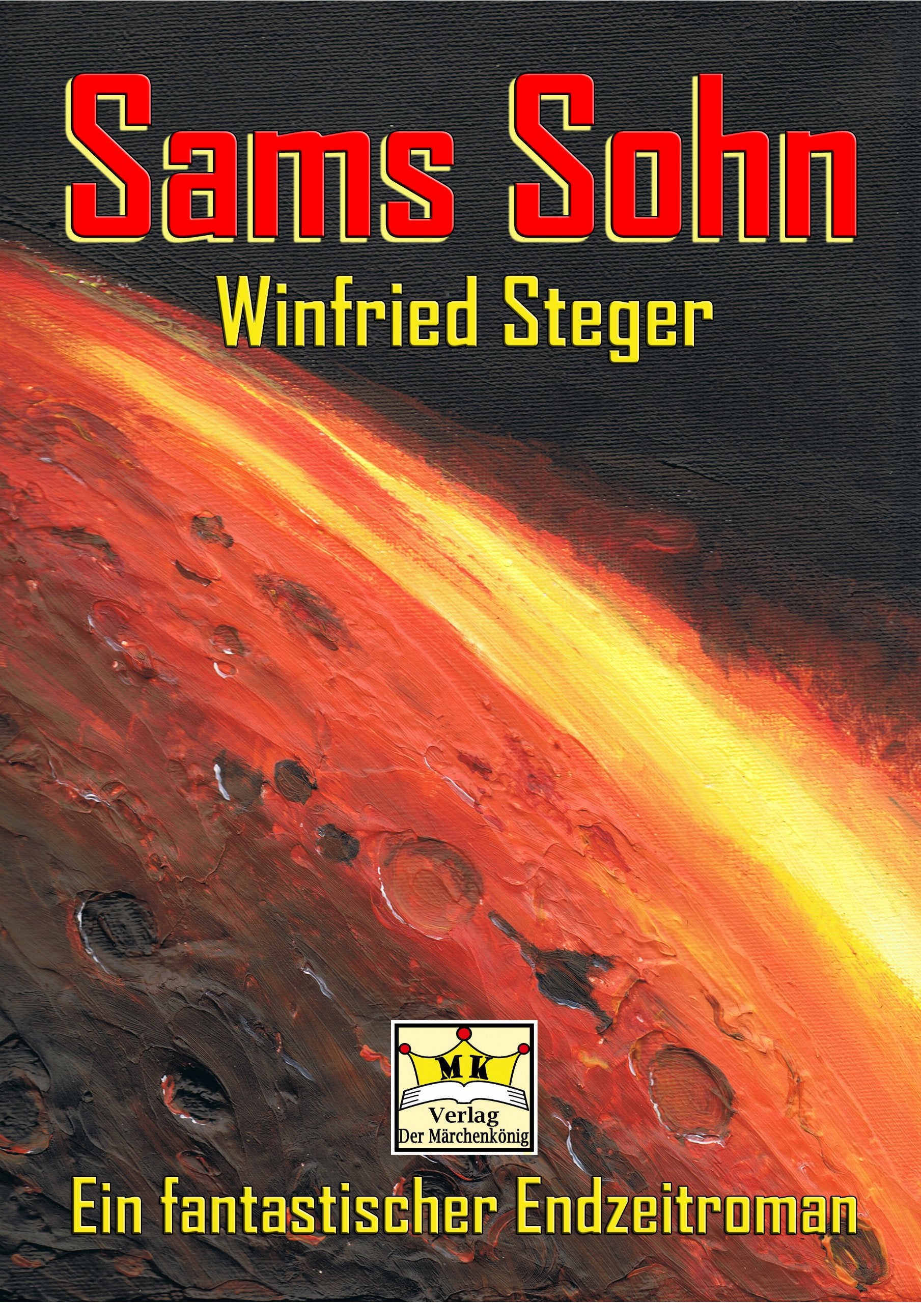 Sams Sohn: Ein fantastischer Endzeitroman Teil 1 und 2 Contemporary literature