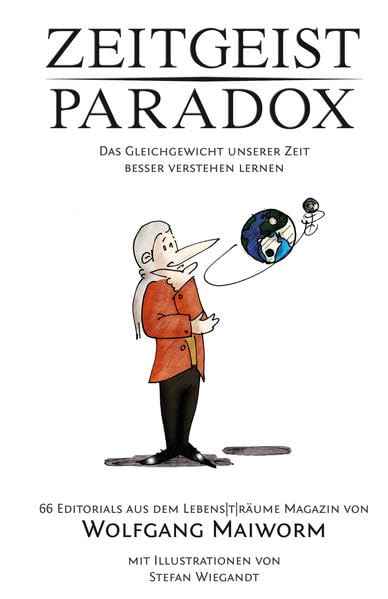 Zeitgeist Paradox - Die Geschichte unserer Zeit besser verstehen lernen book