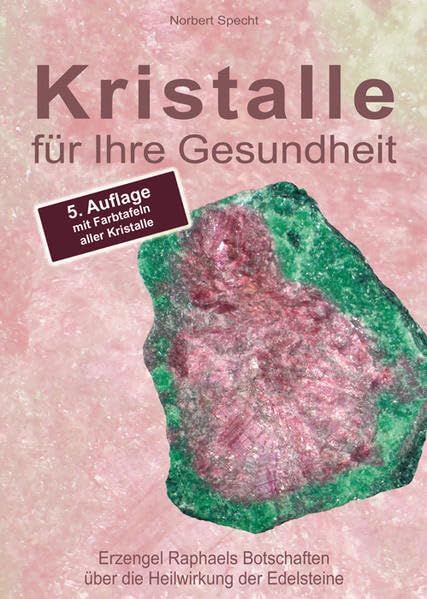 Kristalle für Ihre Gesundheit Health, Nutrition & Fitness