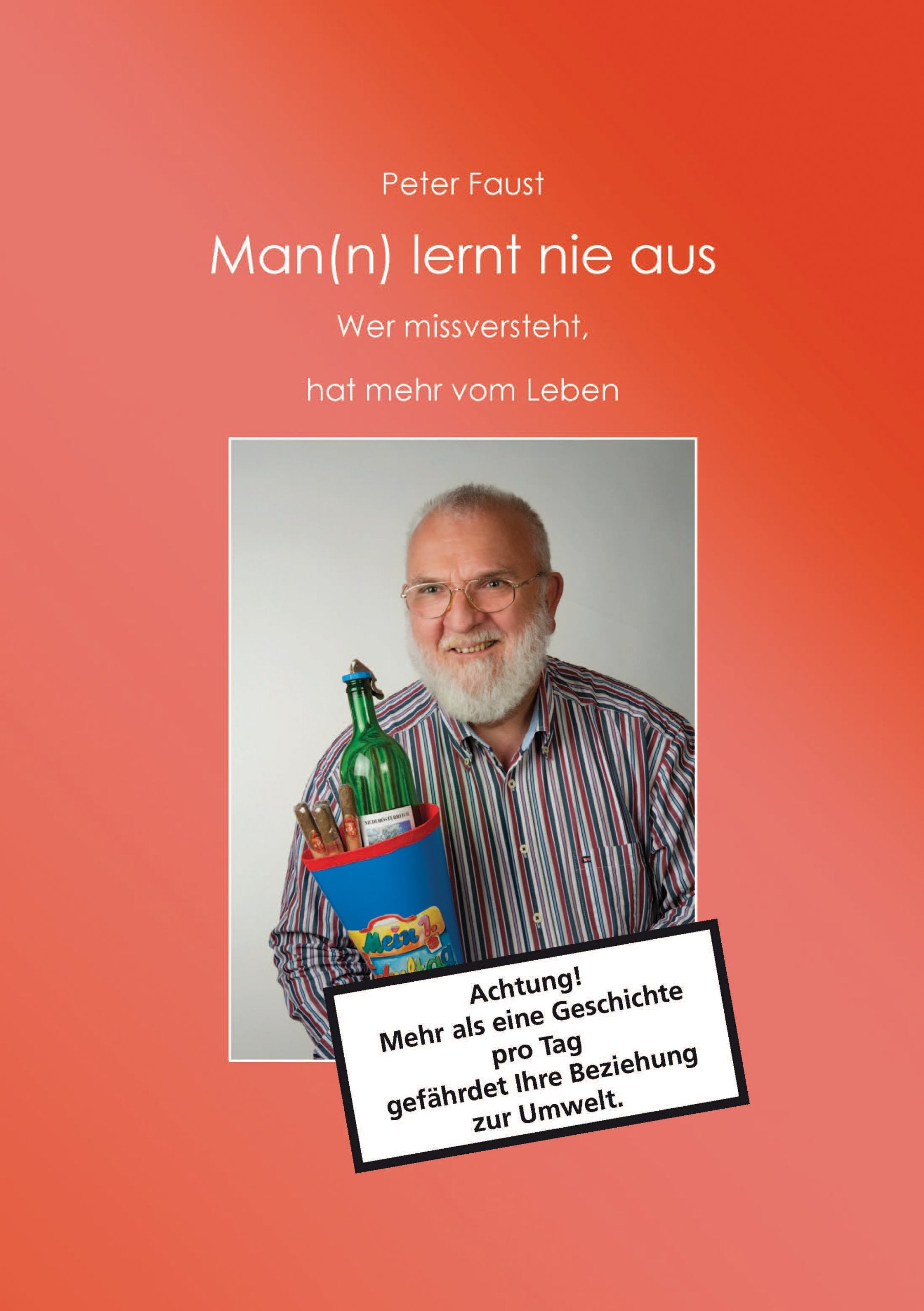 Man(n) lernt nie aus: Wer missversteht, hat mehr vom Leben Contemporary literature