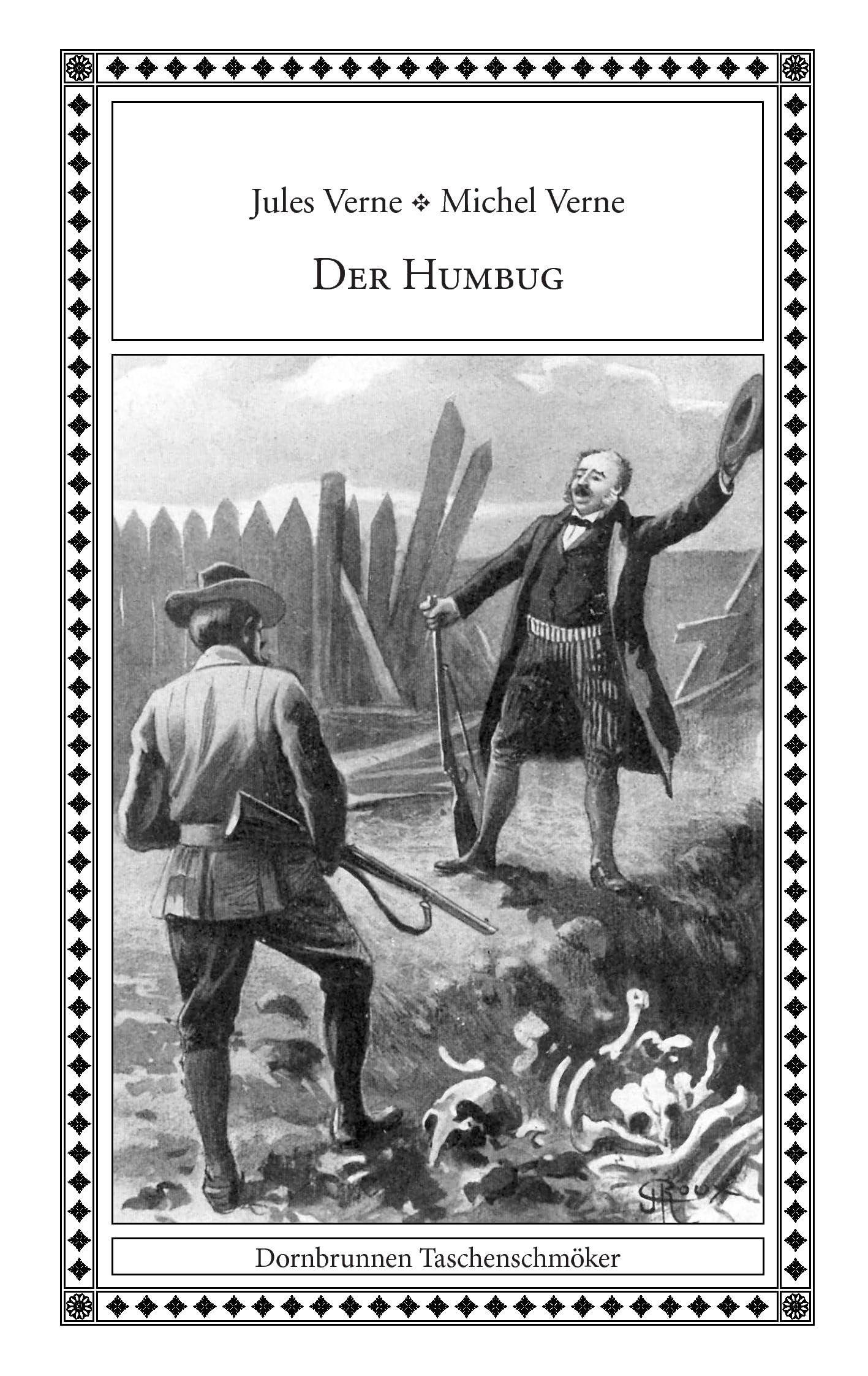 Der Humbug: Vier Erzählungen (Taschenschmöker aus Vergangenheit und Gegenwart) Classics