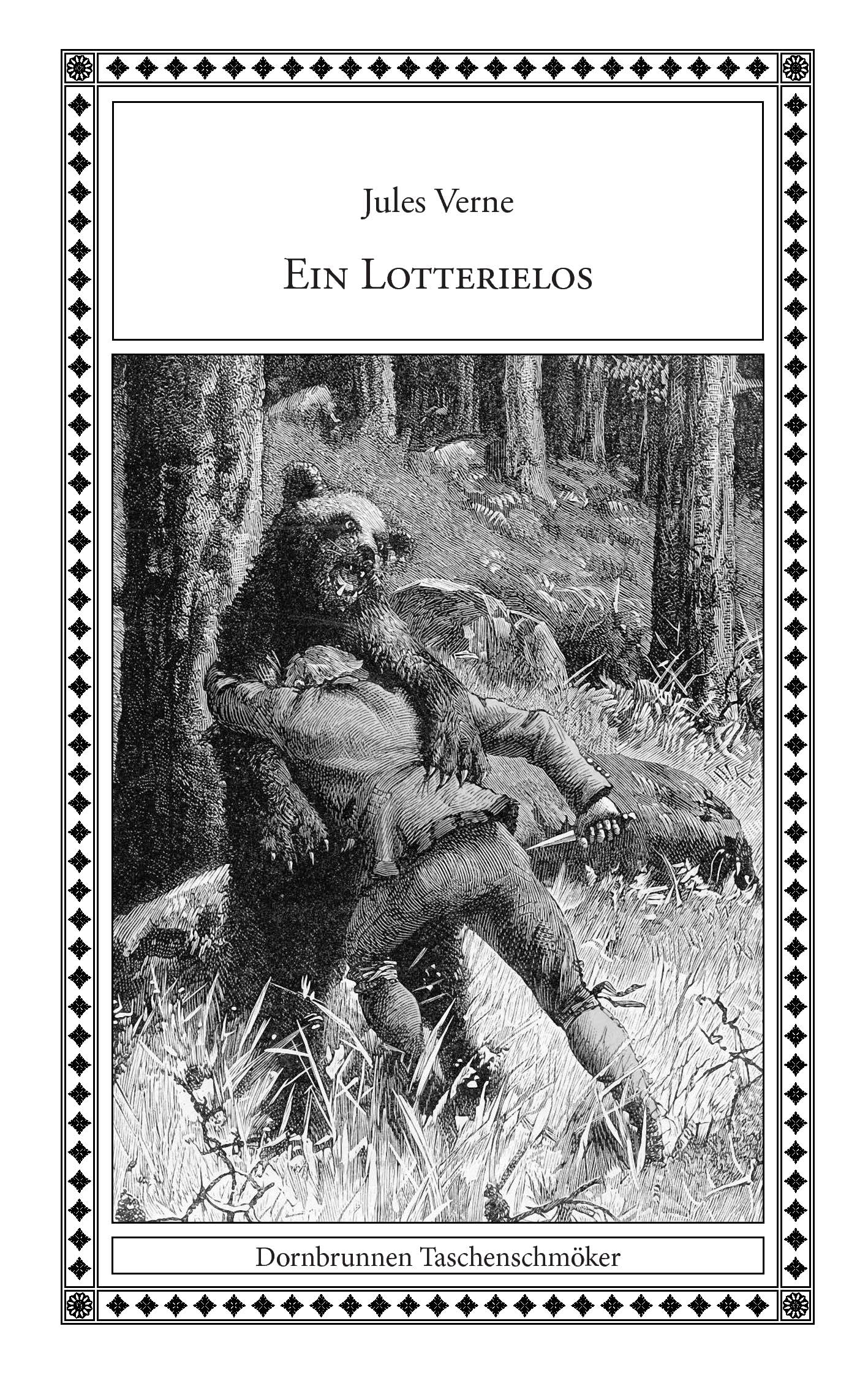 Ein Lotterielos (Taschenschmöker aus Vergangenheit und Gegenwart) Classics
