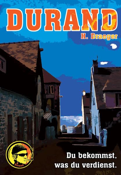 Durand - Du bekommst, was du verdienst Contemporary literature