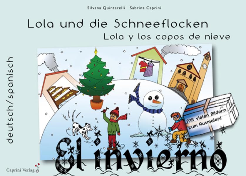 Lola und die Schneeflocken: Lola y los copos de nieves Non-fiction