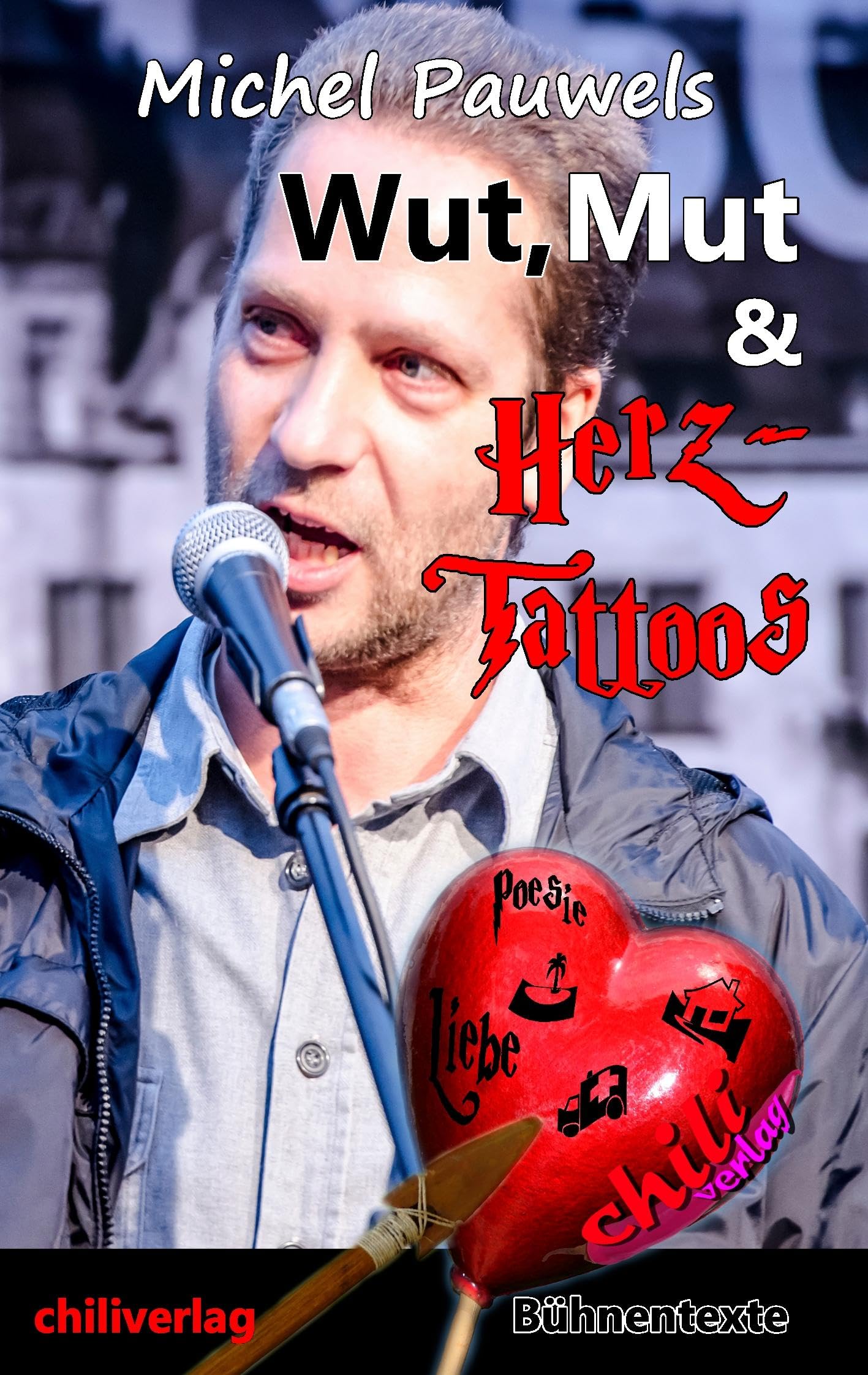 Wut, Mut & Herz-Tattoos Poetry