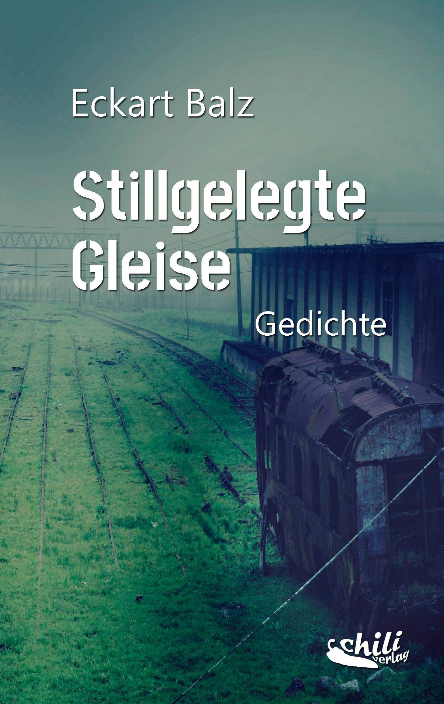 Stillgelegte Gleise Poetry