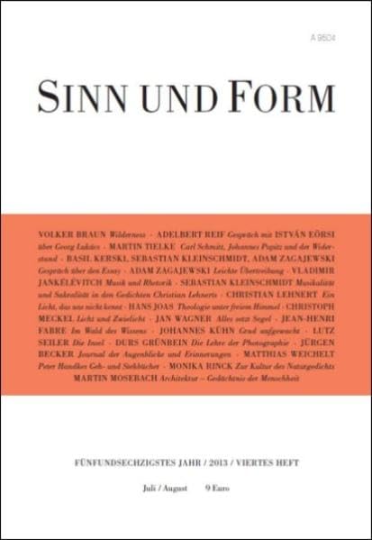 Sinn und Form 4/2013 (Sinn und Form: Beiträge zur Literatur) Contemporary literature