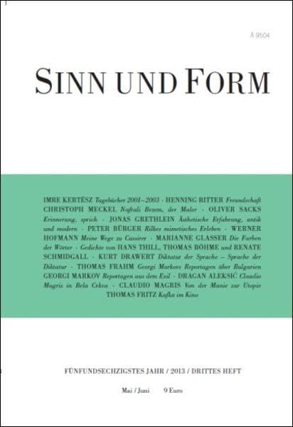 Sinn und Form 3/2013 (Sinn und Form: Beiträge zur Literatur) Contemporary literature
