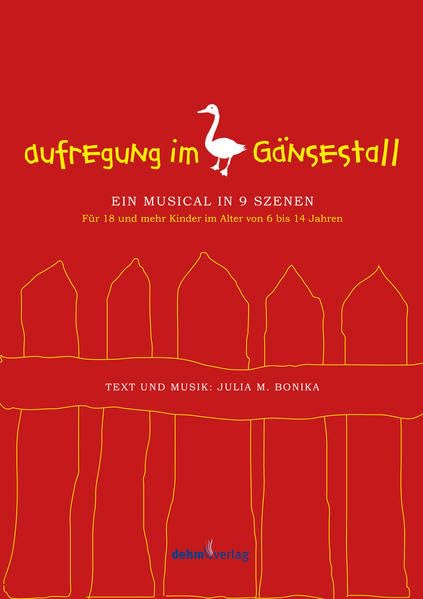 Aufregung im Gänsestall: Ein Kindermusical in 9 Szenen Sheet Music