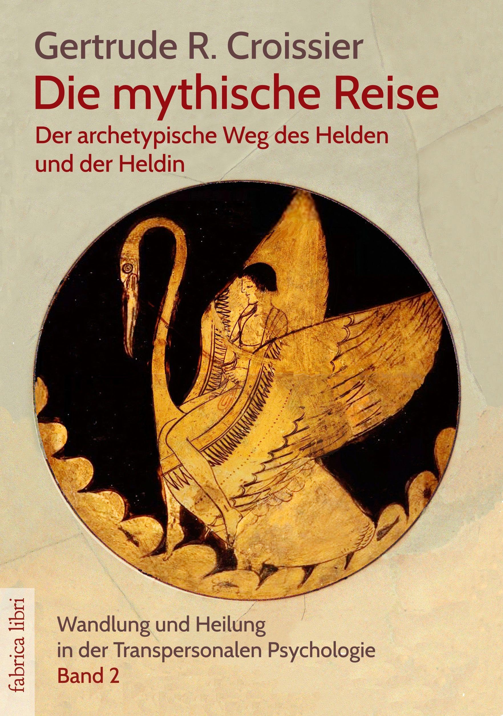 Die mythische Reise - der archetypische Weg des Helden und der Heldin Health, Nutrition & Fitness