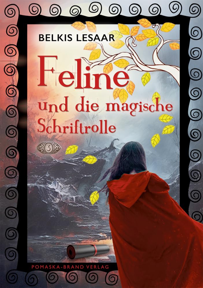 Feline / Feline und die magische Schriftrolle (Bd.3) Contemporary literature