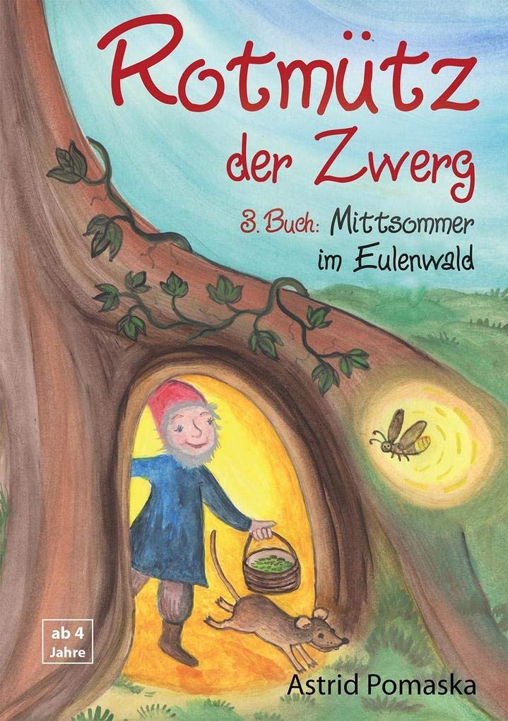 Rotmütz der Zwerg (Bd. 3): Mittsommer im Eulenwald Children's books