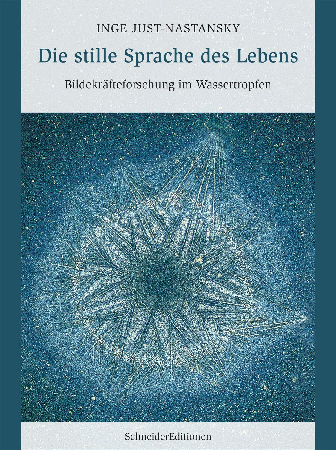 Die stille Sprache des Lebens: Bildekräfteforschung im Wassertropfen Natural Sciences